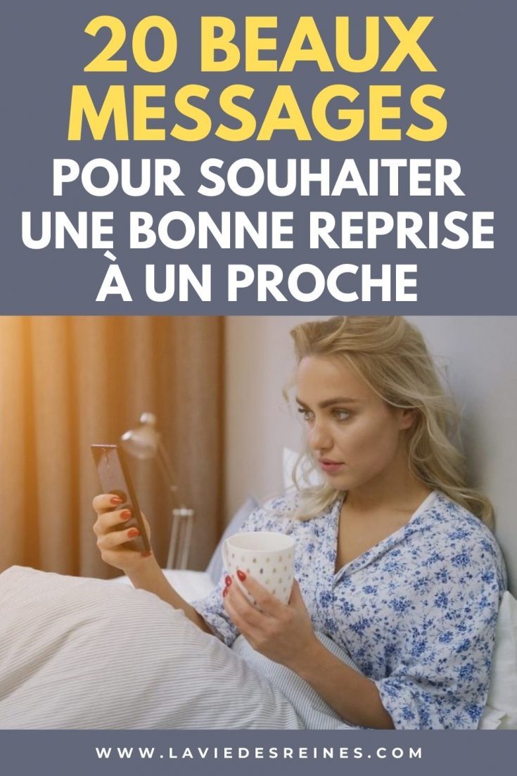 30 Beaux messages pour souhaiter une bonne reprise à un proche