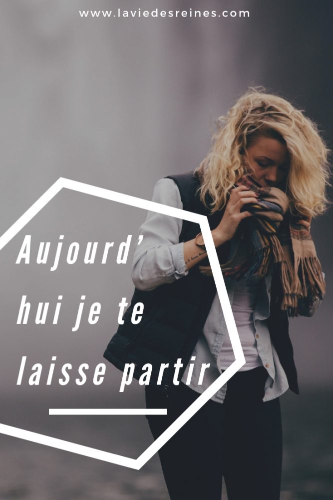 Aujourd’hui je te laisse partir