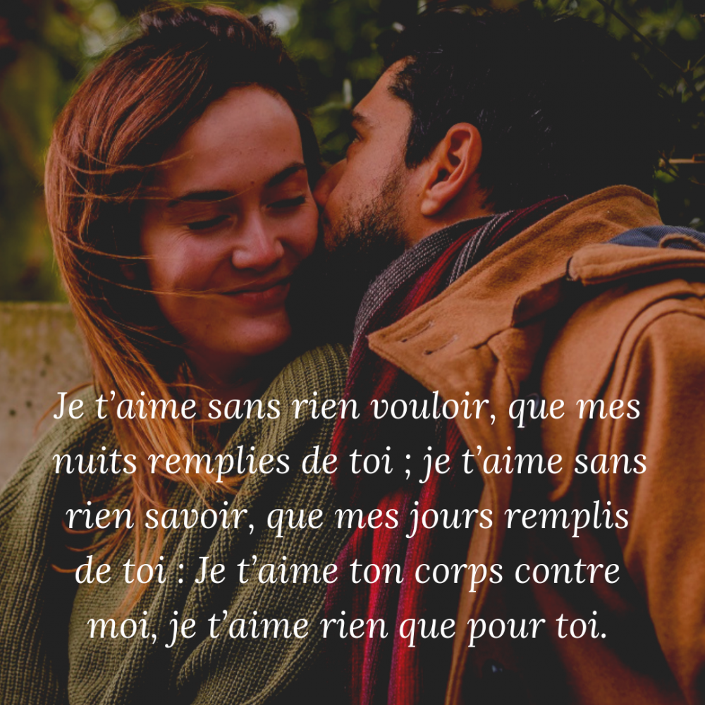 Comment Savoir Si Mon Copain Ne M'aime Plus « Je t’aime sans rien vouloir, que mes nuits remplies de toi ; je t