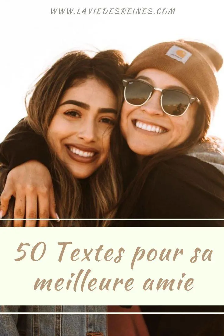 50 Textes Pour Sa Meilleure Amie
