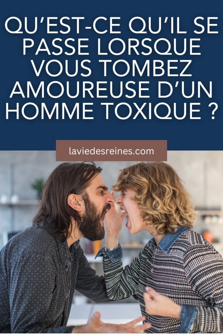 Qu Est Ce Qu Il Se Passe Lorsque Vous Tombez Amoureuse D Un Homme Toxique