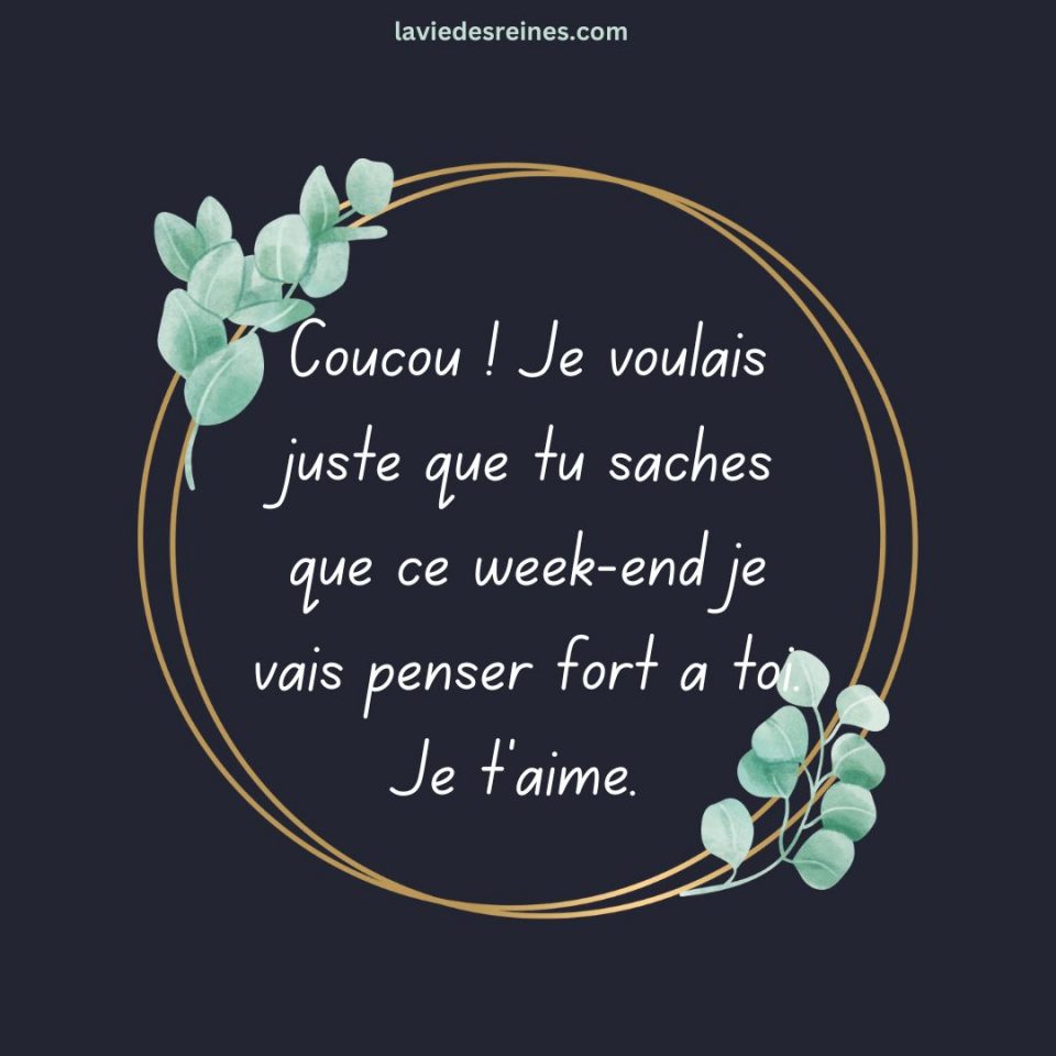 100 Messages drôles et personnels pour souhaiter un bon week-end