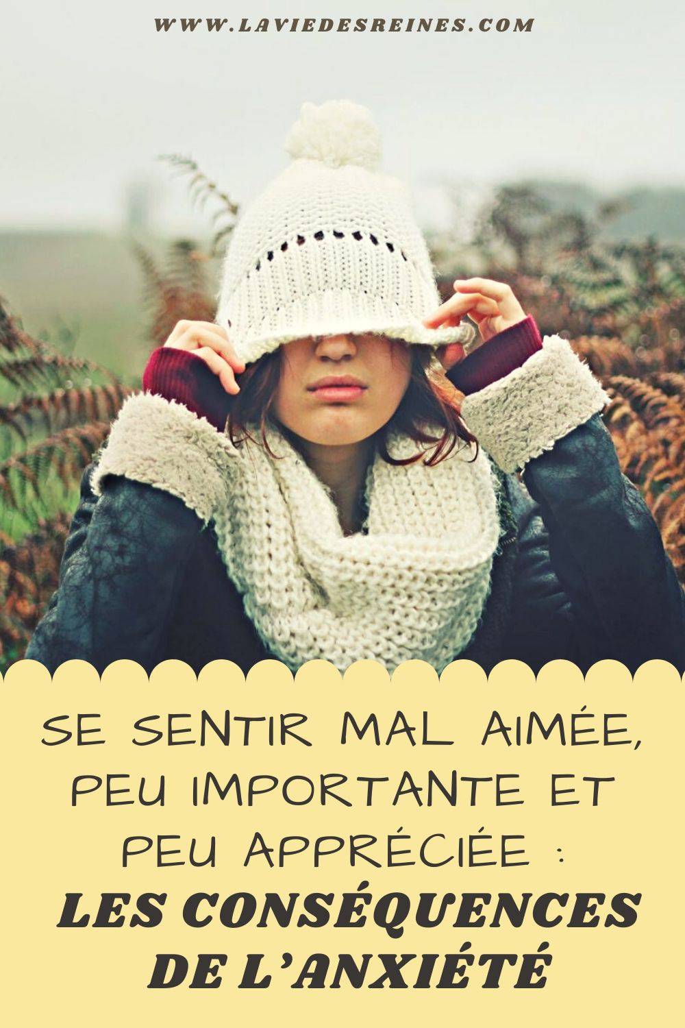 Se sentir mal aimée, peu importante et peu appréciée les conséquences de l