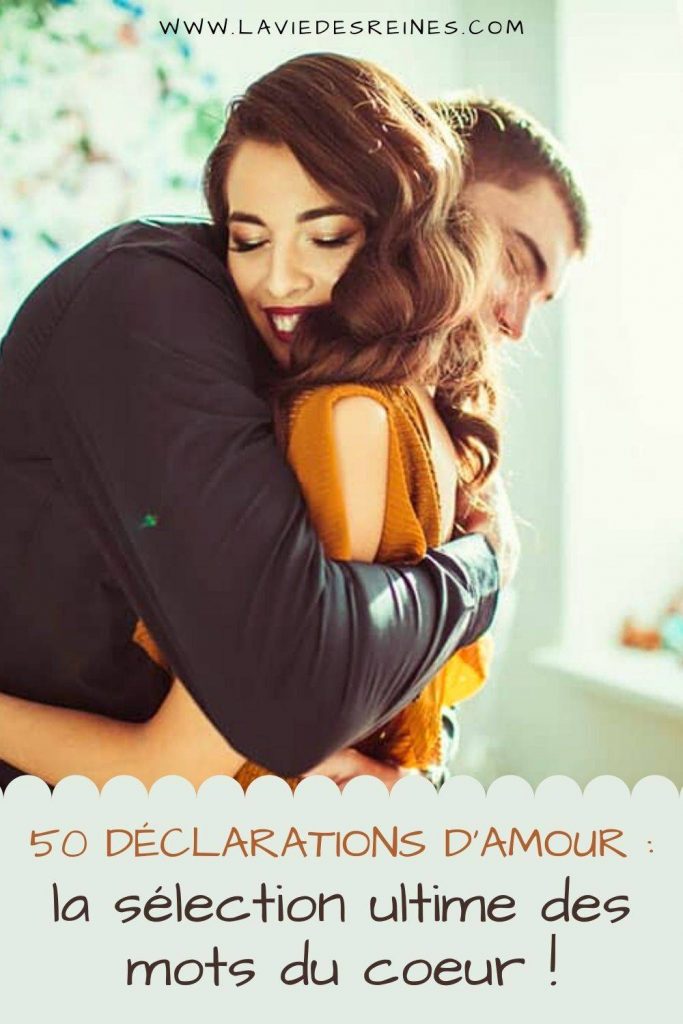 50 Declarations D Amour La Selection Ultime Des Mots Du Coeur