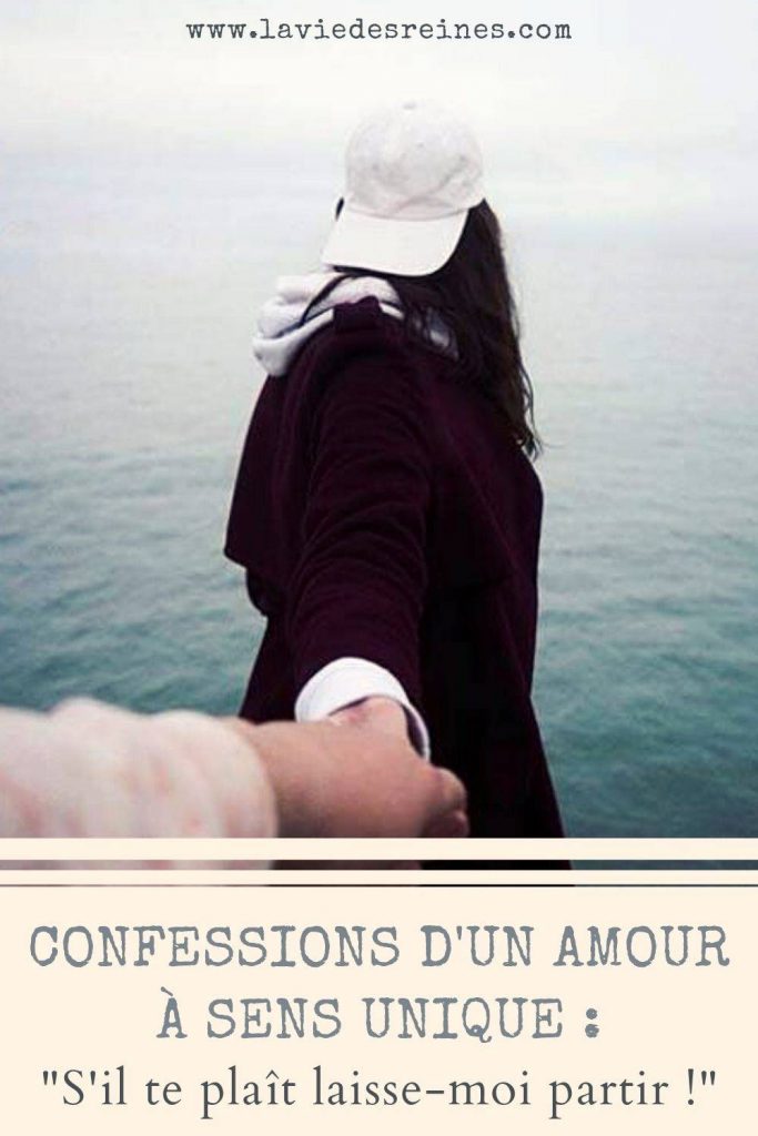Confessions D Un Amour A Sens Unique S Il Te Plait Laisse Moi Partir