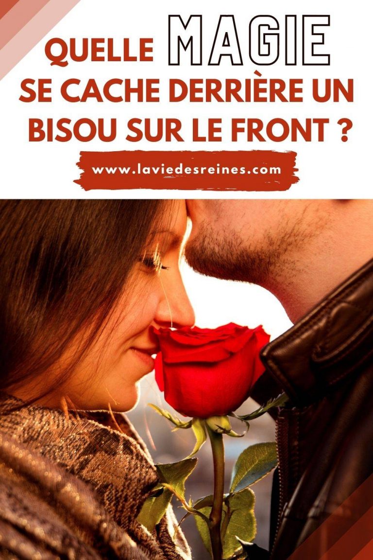 Quelle magie se cache derrière un bisou sur le front
