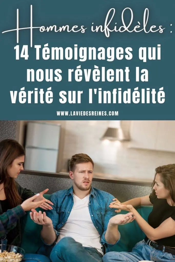 Hommes Infideles 14 Temoignages Qui Nous Revelent La Verite Sur L Infidelite