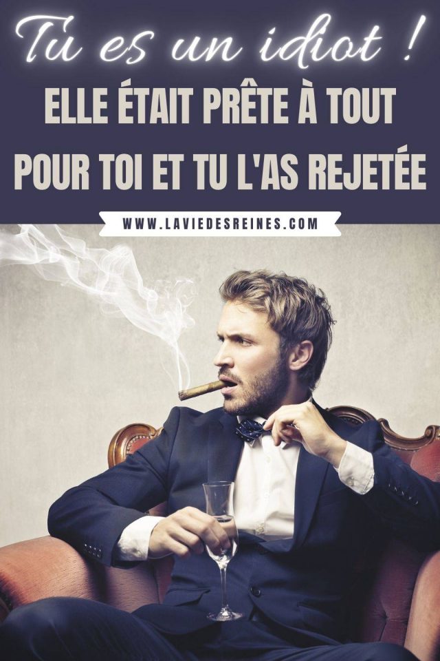Toi Lui Elle Et Nous Tu es un idiot ! Elle était prête à tout pour toi et tu l'as rejetée