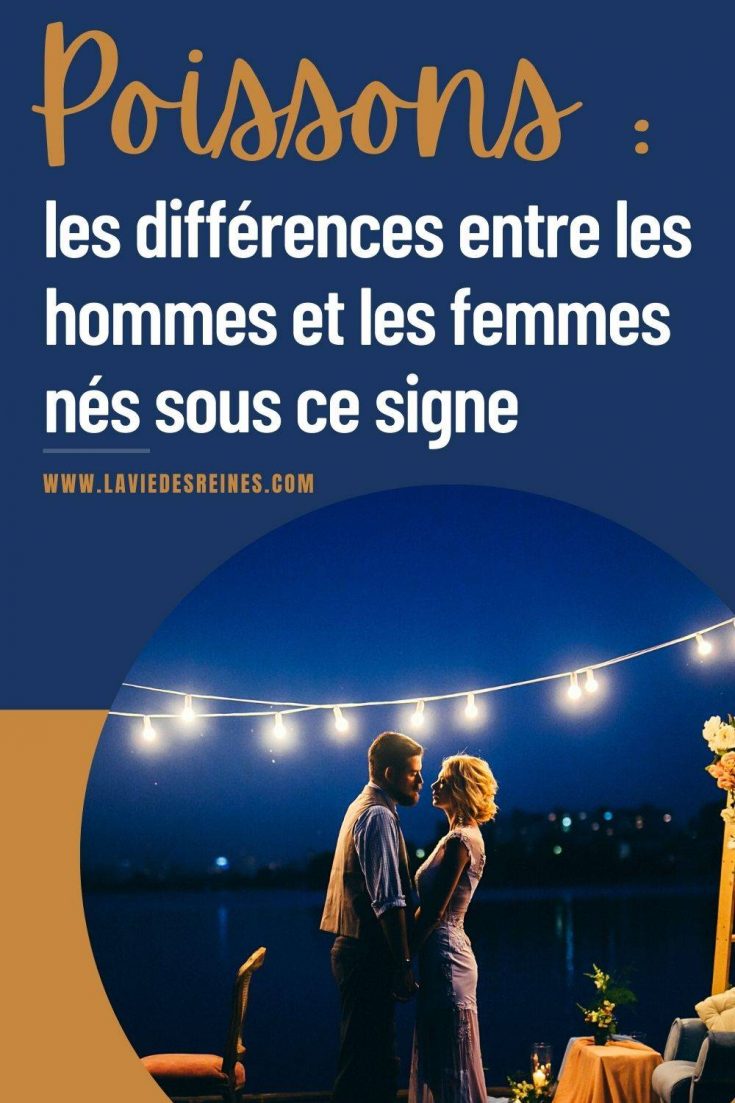 Poissons les différences entre les hommes et les femmes nés sous ce signe