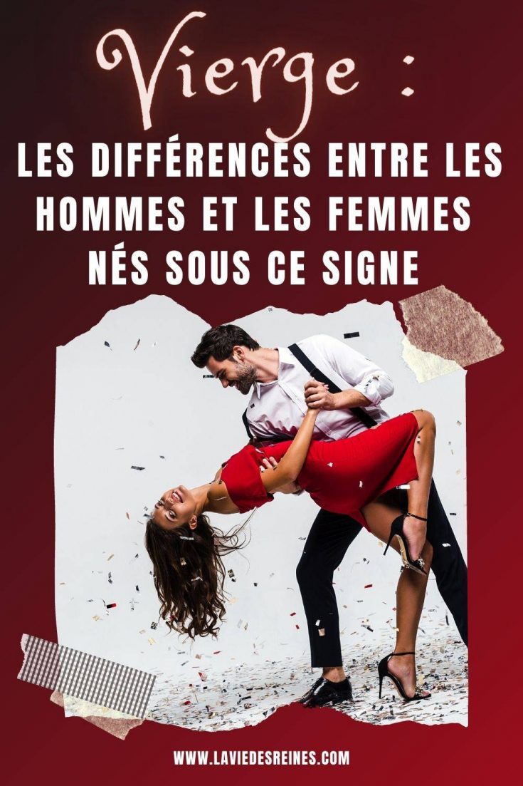 Vierge les différences entre les hommes et les femmes nés sous ce signe