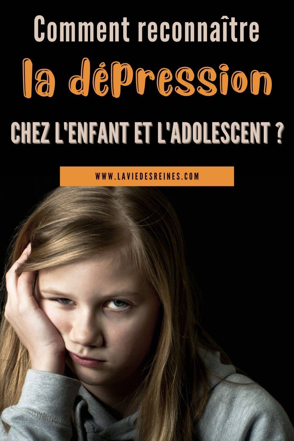 Comment reconnaître la dépression chez l'enfant et l'adolescent