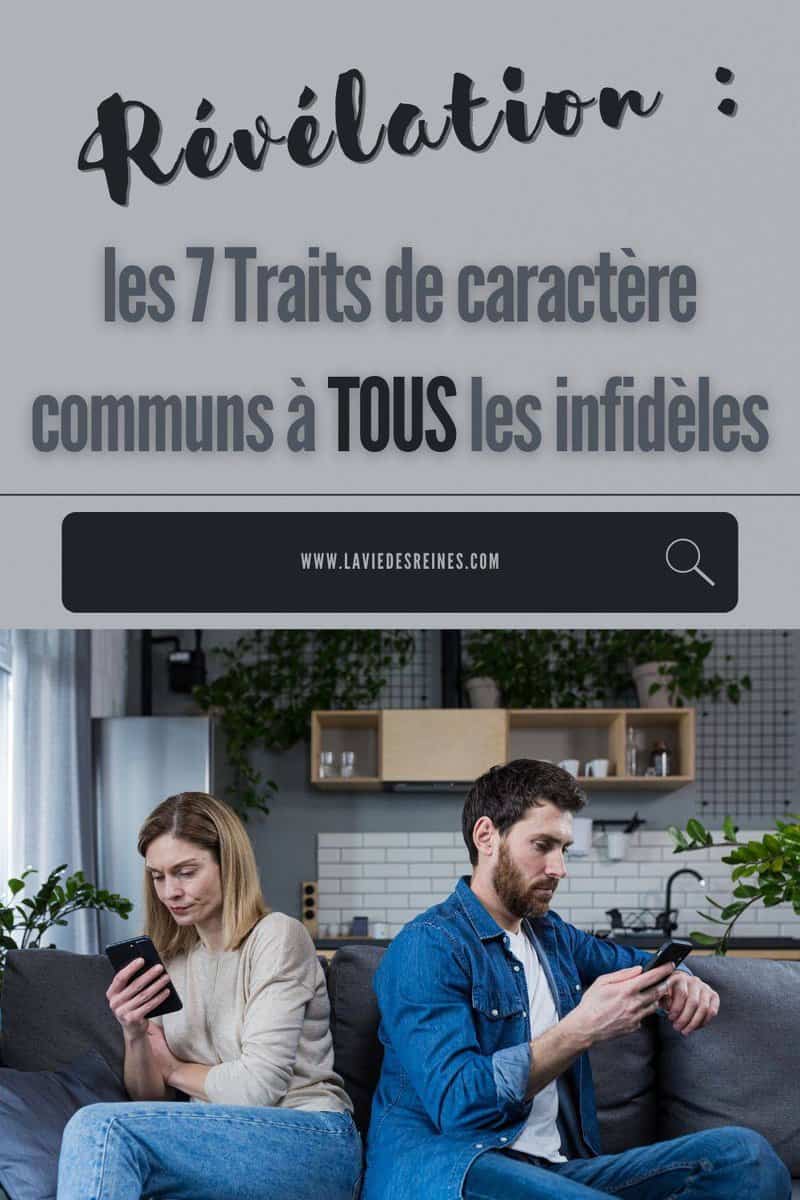 Révélation Les 7 Traits De Caractère Communs à Tous Les Infidèles 9563