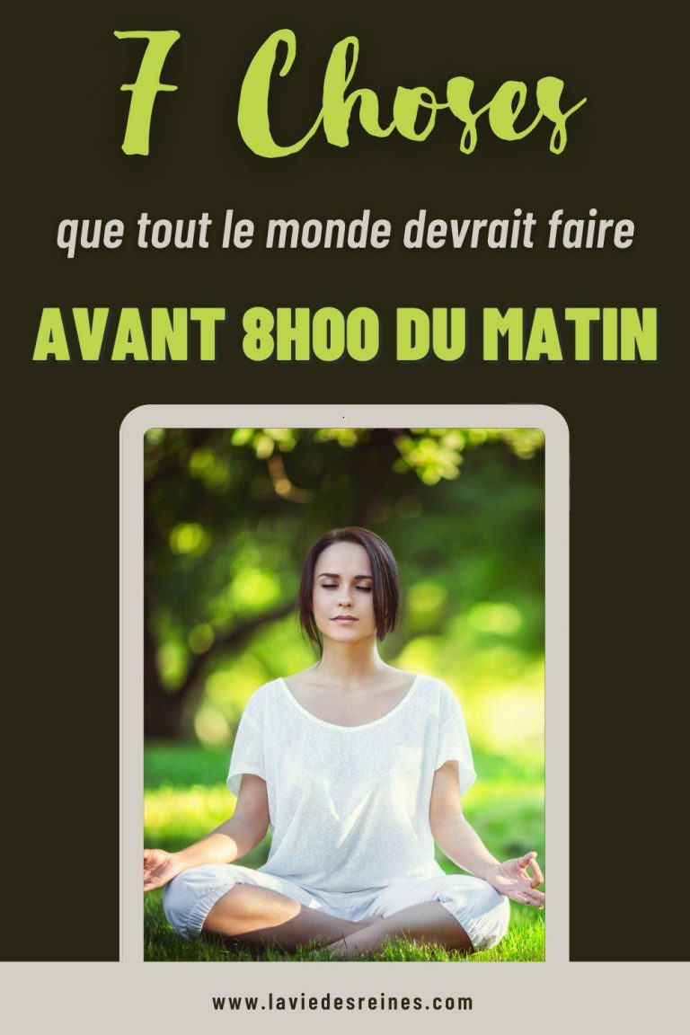 7 Choses que tout le monde devrait faire avant 8h00 du matin