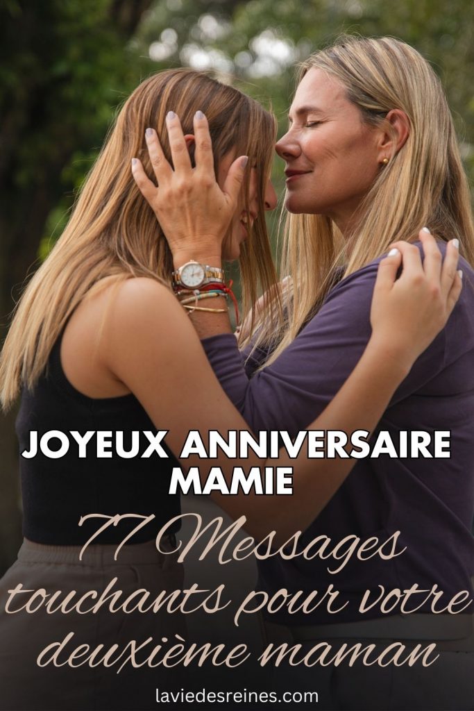 Joyeux anniversaire mamie : 77 Messages touchants pour votre deuxième maman