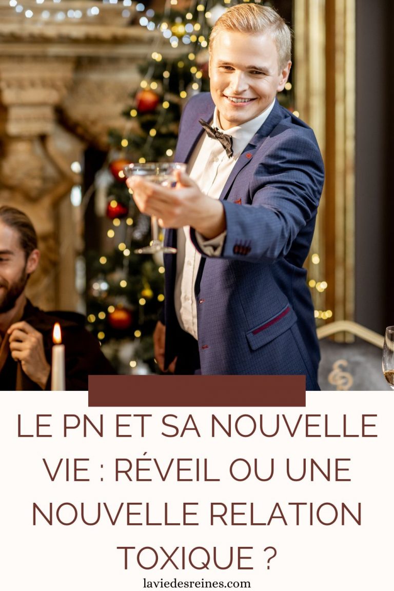 Le pn et sa nouvelle vie réveil ou une nouvelle relation toxique