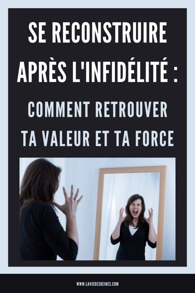 Se Reconstruire Apr S L Infid Lit Comment Retrouver Ta Valeur Et Ta