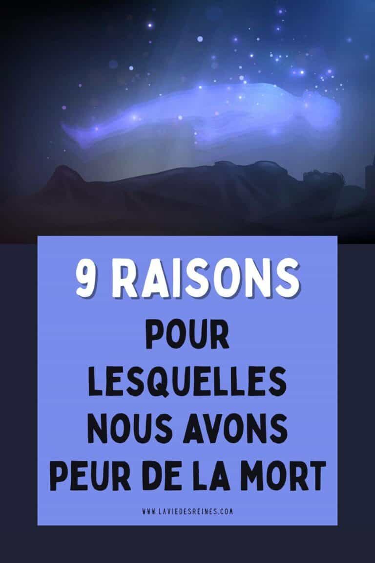 9 Raisons pour lesquelles nous avons peur de la mort